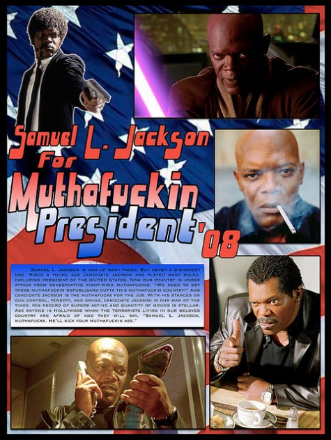 samuel l jackson for muthafuckin president