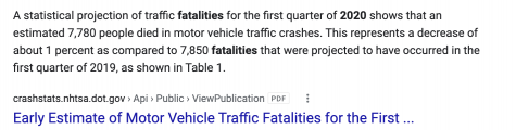 A statistical projection of traffic fatalities for the first quarter of 2020 shows that an estimated 7,780 people died in motor vehicle traffic crashes. This represents a decrease of about 1 percent as compared to 7,850 fatalities that were projected to have occurred in the first quarter of 2019, as shown in Table 1.